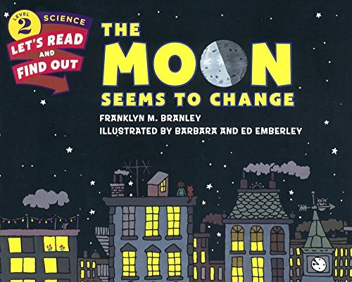The Moon Seems To Change (Turtleback School & Library Binding Edition) (Let's-Read-And-Find-Out Science 2)