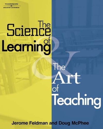 The Science of Learning and the Art of Teaching