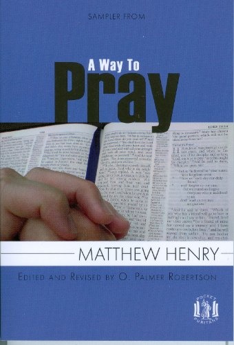 Sampler From a Way to Pray (Pocket Puritan)