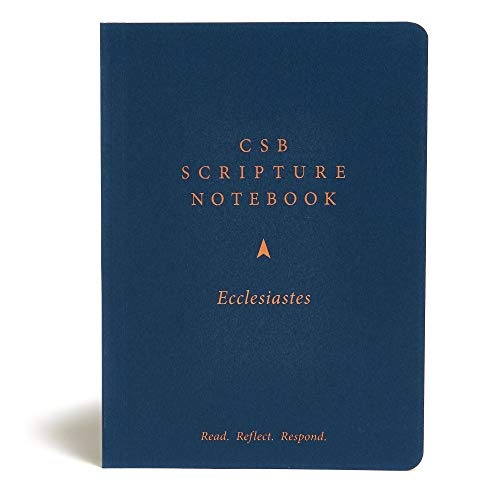 CSB Scripture Notebook, Ecclesiastes: Read. Reflect. Respond.