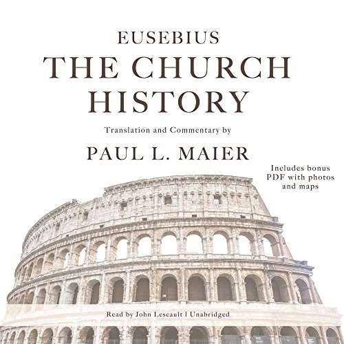 The Church History by Eusebius;Paul L. Maier [Audio CD]