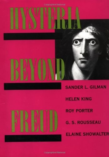 Hysteria Beyond Freud
