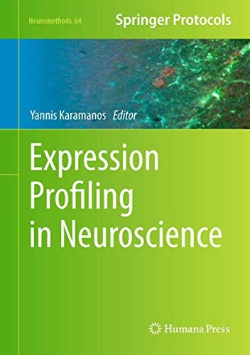 Expression Profiling in Neuroscience (Neuromethods, 64)