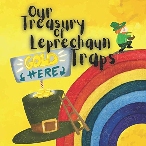 Our Treasury of Leprechaun Traps