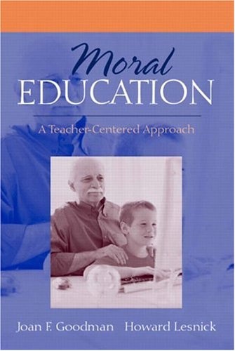 Moral Education: A Teacher-Centered Approach
