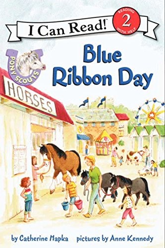 Pony Scouts: Blue Ribbon Day (I Can Read Level 2)