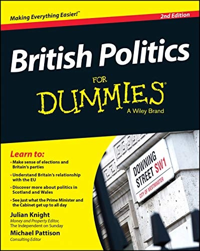 British Politics For Dummies (For Dummies Series)