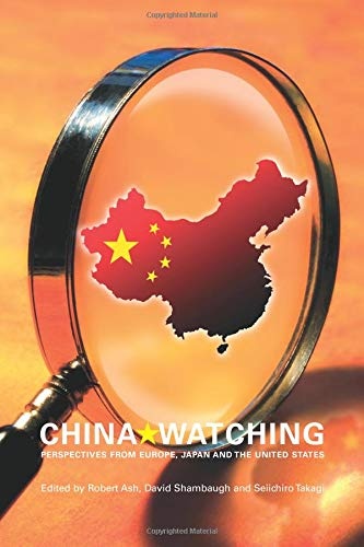 China Watching (Routledge Contemporary China Series)