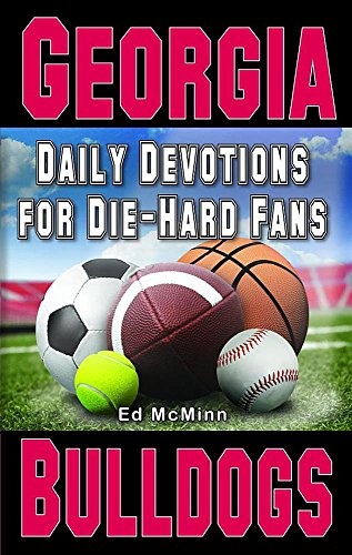 Daily Devotions for Die-Hard Fans Georgia Bulldogs