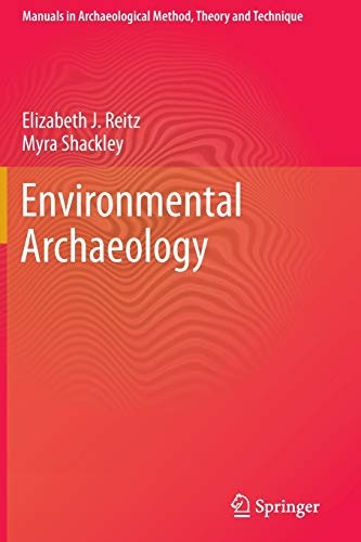Environmental Archaeology (Manuals in Archaeological Method, Theory and Technique)