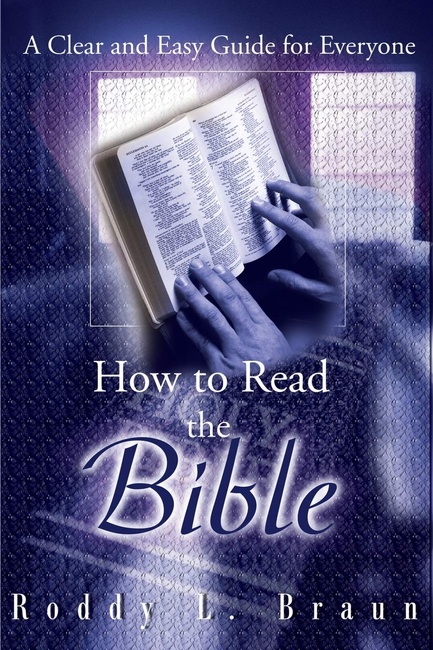 How to Read the Bible: A Clear and Easy Guide for Everyone
