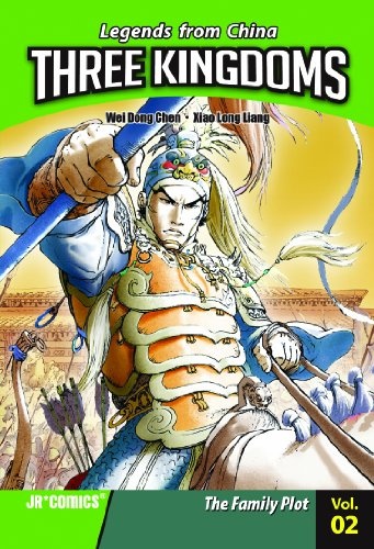 Three Kingdoms Volume 02: The Family Plot (Legends from China: Three Kingdoms)