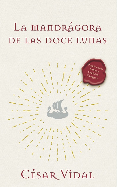 La Mandrágora de Las Doce Lunas: Una Novela (Spanish Edition)