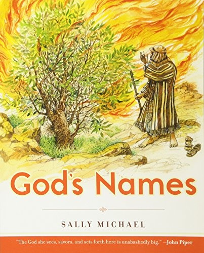 God's Names (Making Him Known) (Children Desiring God)
