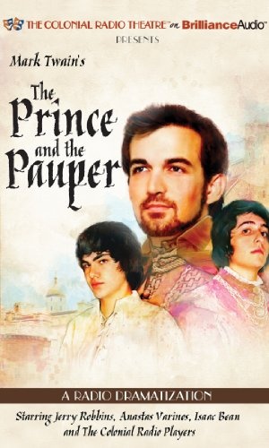 Mark Twain's The Prince and the Pauper: A Radio Dramatization