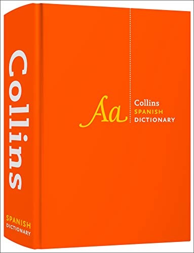 Collins Spanish Dictionary: Complete and Unabridged