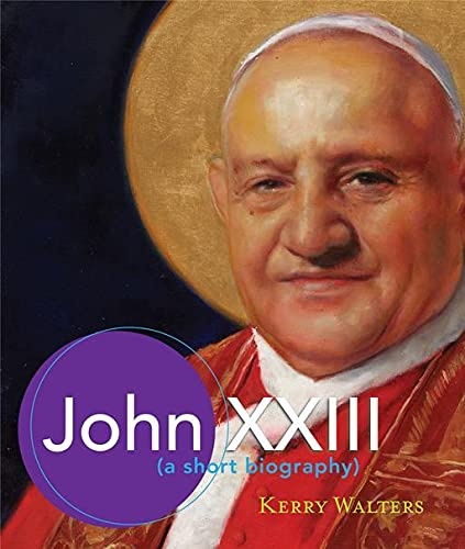 John XXIII: A Short Biography