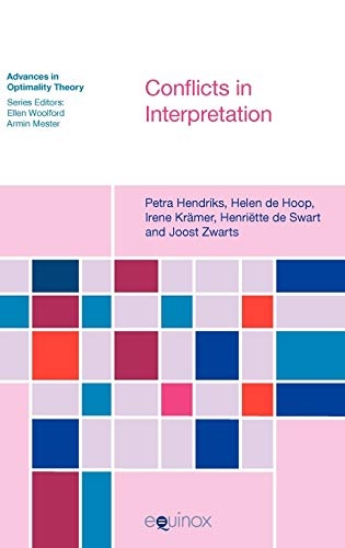 Conflicts in Interpretation (Advances in Optimality Theory)