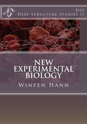 New Experimental Biology: Deep Structure Studies II