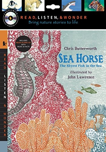 Sea Horse with Audio, Peggable: The Shyest Fish in the Sea: Read, Listen, & Wonder