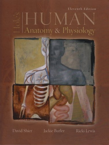 Hole's Human Anatomy & Physiology 11th edition by Jackie;Lewis, Ricki Shier David;Butler (2007) Hardcover