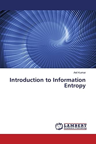 Introduction to Information Entropy