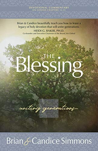 The Blessing: Uniting Generations (The Passion Translation) (Paperback) â A Perfect Gift for Family, Friends, Birthdays, Holidays, and More (The Passion Translation Devotional Commentaries)