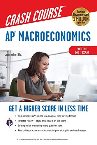 APÂ® Macroeconomics Crash Course, Book + Online: Get a Higher Score in Less Time (Advanced Placement (AP) Crash Course)