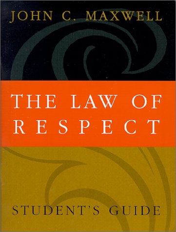 The Law of Respect: Student's Guide