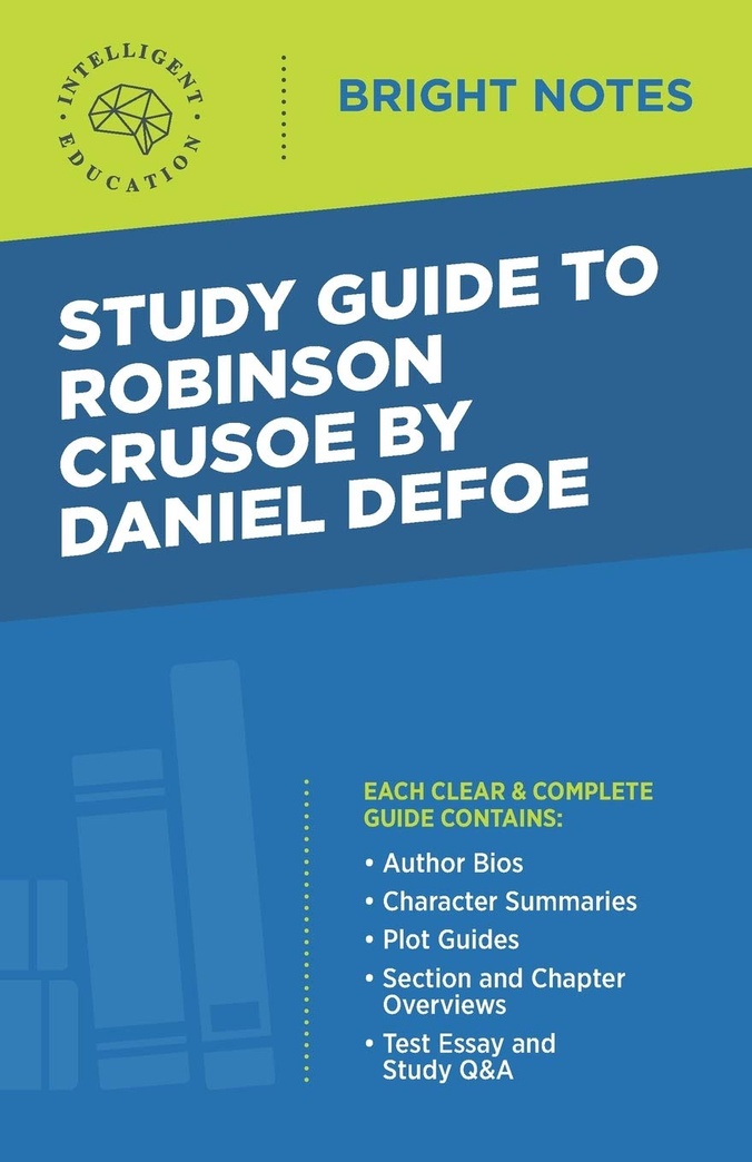 Study Guide to Robinson Crusoe by Daniel Defoe (Bright Notes)