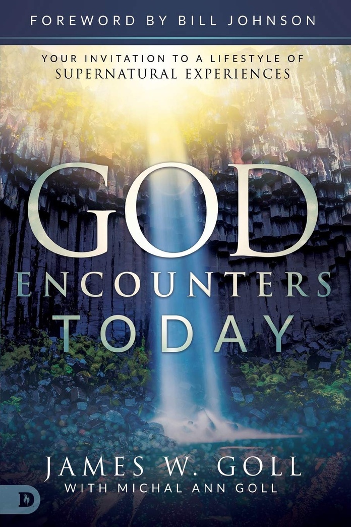 God Encounters Today: Your Invitation to a Lifestyle of Supernatural Experiences