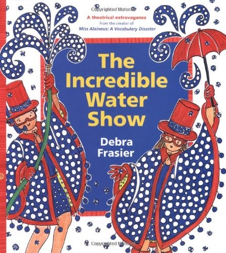 The Incredible Water Show