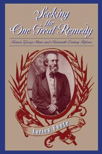 Seeking One Great Remedy: Francis George Shaw & Nineteenth-Century Reform