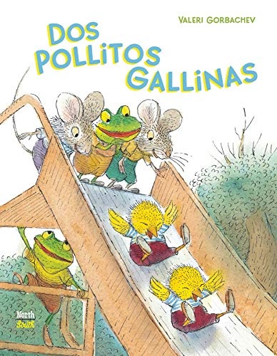 Dos pollitos gallinas (Spanish Edition)
