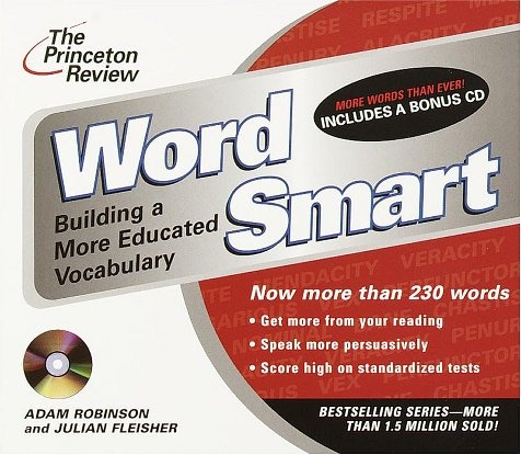 The Princeton Review Word Smart : Building a More Educated Vocabulary