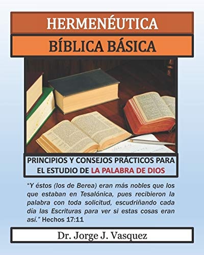 HERMENÃUTICA BÃBLICA BÃSICA (Spanish Edition)