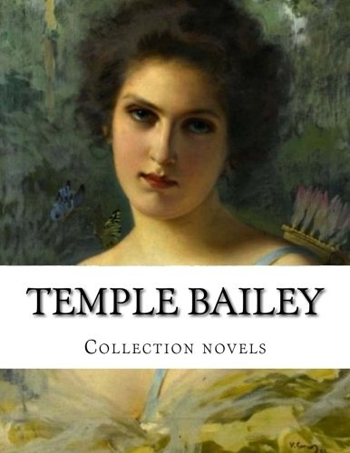 Temple Bailey, Collection novels
