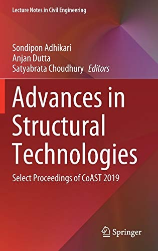 Advances in Structural Technologies: Select Proceedings of CoAST 2019 (Lecture Notes in Civil Engineering, 81)