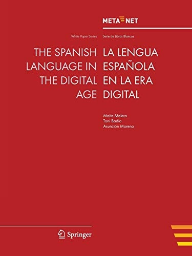 The Spanish Language in the Digital Age (White Paper Series) (English and Spanish Edition)