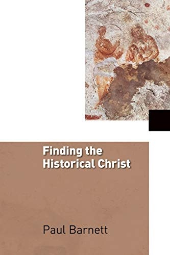 Finding the Historical Christ (After Jesus)