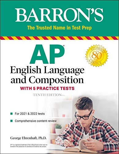 AP English Language and Composition: With 5 Practice Tests (Barron's Test Prep)