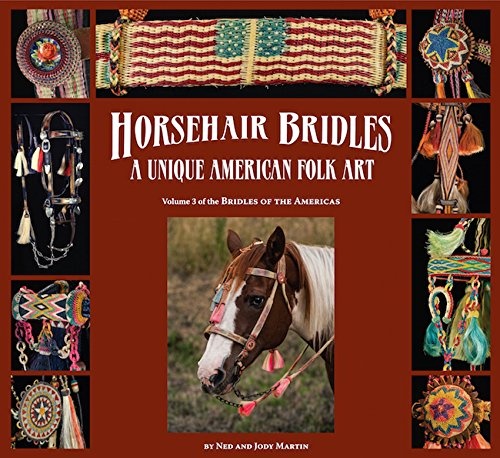 Horsehair Bridles, A Unique American Folk Art