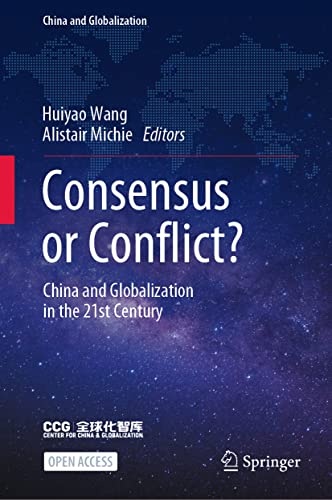 Consensus or Conflict?: China and Globalization in the 21st Century