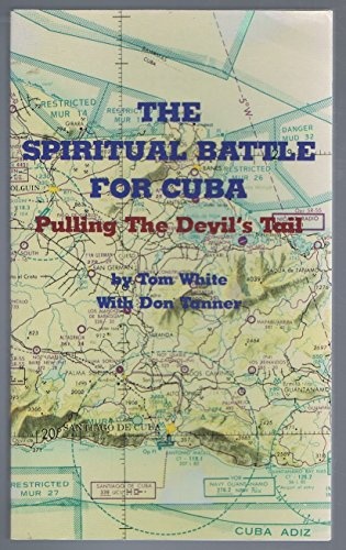 Spiritual Battle for Cuba