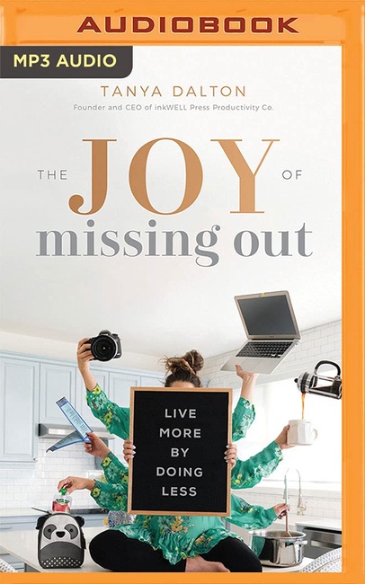 Joy of Missing Out, The