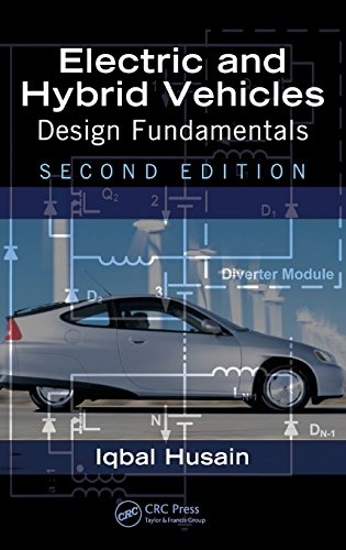 Electric and Hybrid Vehicles: Design Fundamentals, Second Edition