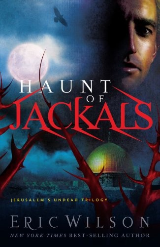 Haunt of Jackals (Jerusalem's Undead Trilogy)