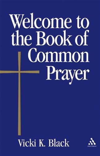 Welcome to the Book of Common Prayer (Welcome to the Episcopal Church)