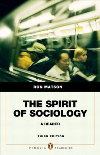 The Spirit of Sociology: A Reader (Penguin Academics)
