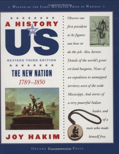 A History of US: The New Nation: 1789-1850 A History of US Book Four (A History of US, 4)